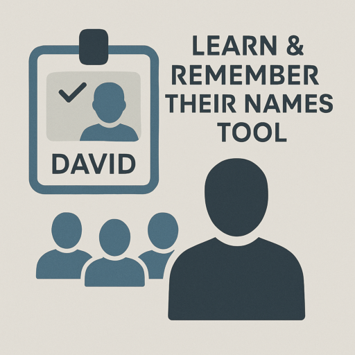 03. Learn & Remember Their Names Tool